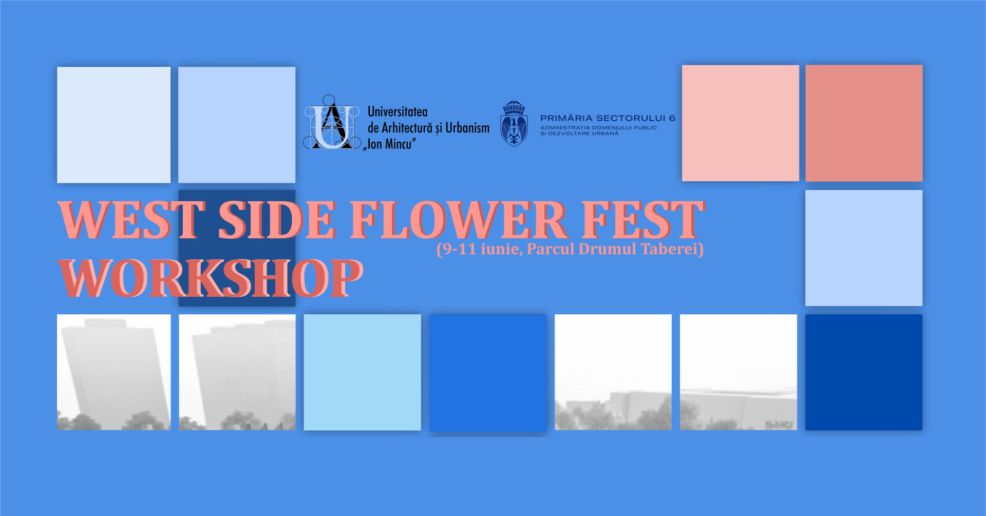 “West Side Flower Fest” Amenajare grădini tematice UAUIM